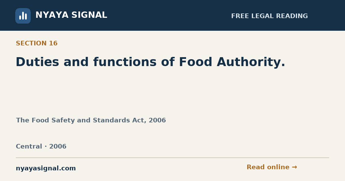 Section 16 — Duties and functions of Food Authority. | The Food Safety and Standards Act, 2006 | NYAYA SIGNAL