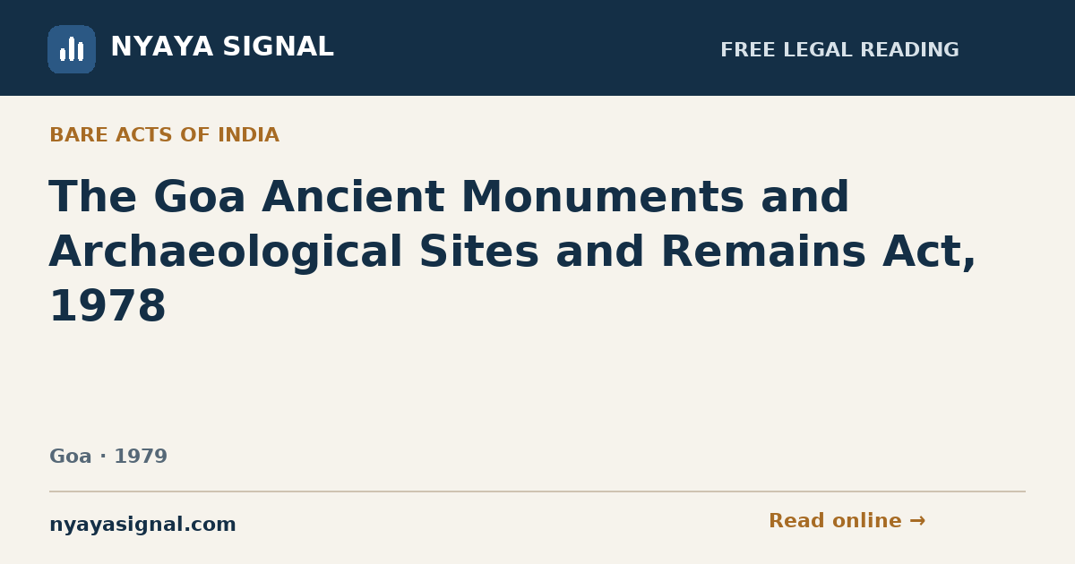 The Goa Ancient Monuments and Archaeological Sites and Remains Act, 1978 | NYAYA SIGNAL