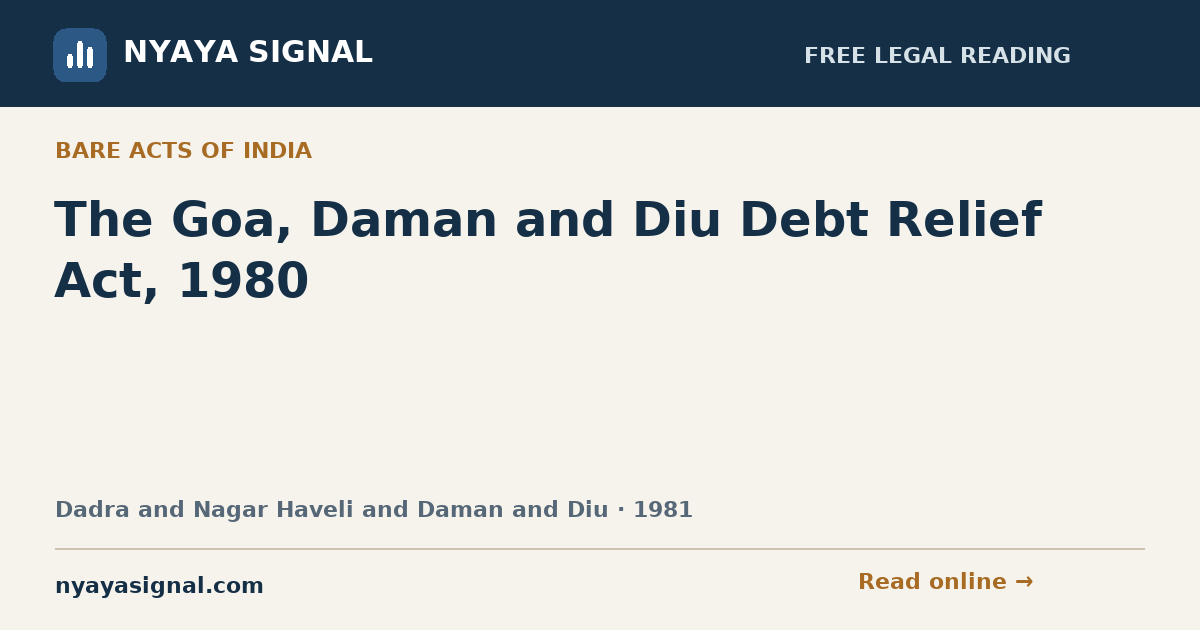The Goa, Daman and Diu Debt Relief Act, 1980 | NYAYA SIGNAL