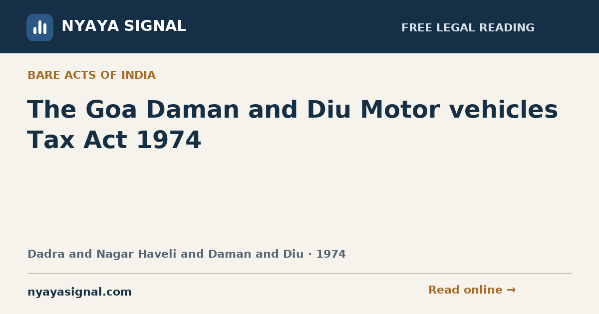 The Goa Daman and Diu Motor vehicles Tax Act 1974 | NYAYA SIGNAL