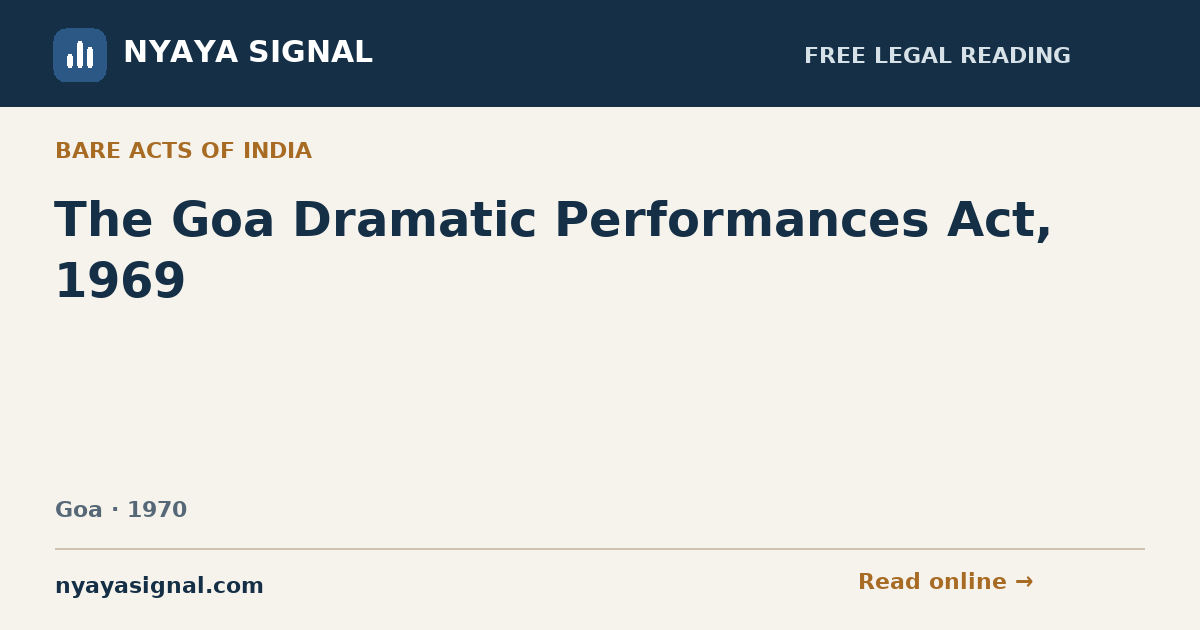 The Goa Dramatic Performances Act, 1969 | NYAYA SIGNAL