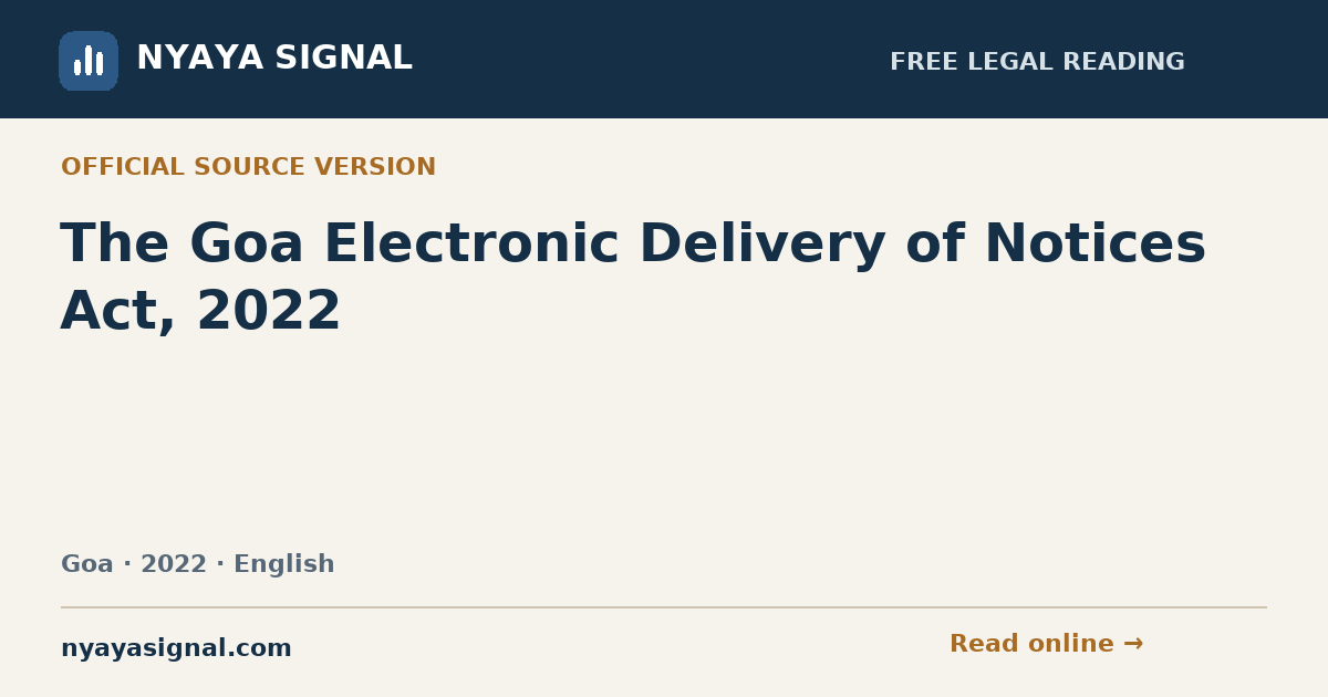 The Goa Electronic Delivery of Notices Act, 2022 — English | NYAYA SIGNAL
