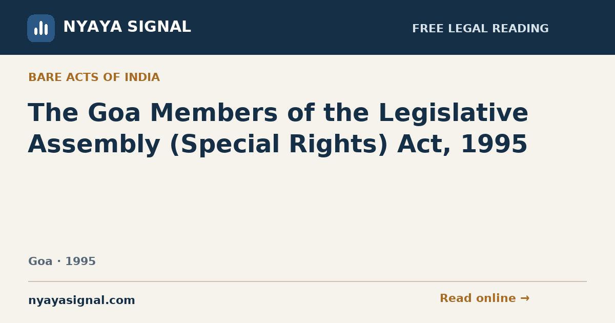 The Goa Members of the Legislative Assembly (Special Rights) Act, 1995 | NYAYA SIGNAL