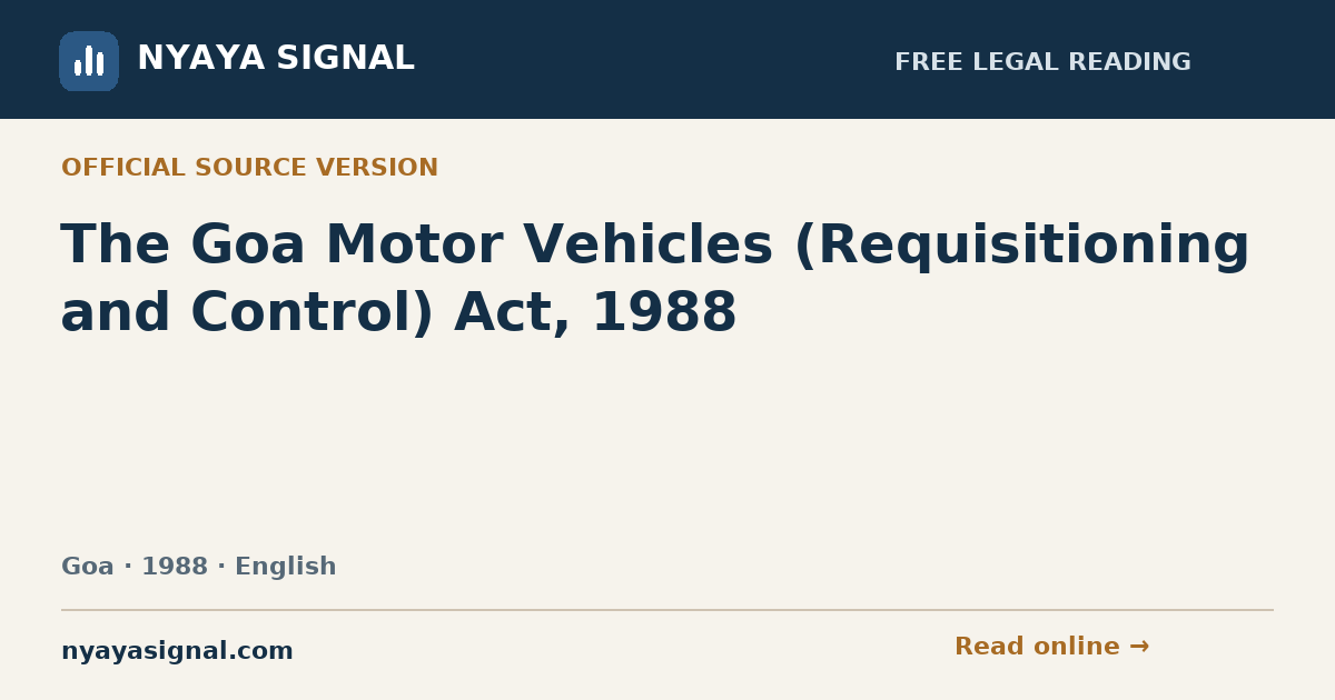 The Goa Motor Vehicles (Requisitioning and Control) Act, 1988 — English | NYAYA SIGNAL