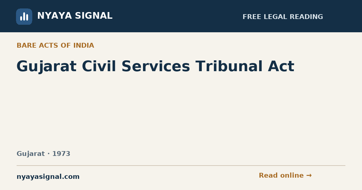 Gujarat Civil Services Tribunal Act | NYAYA SIGNAL
