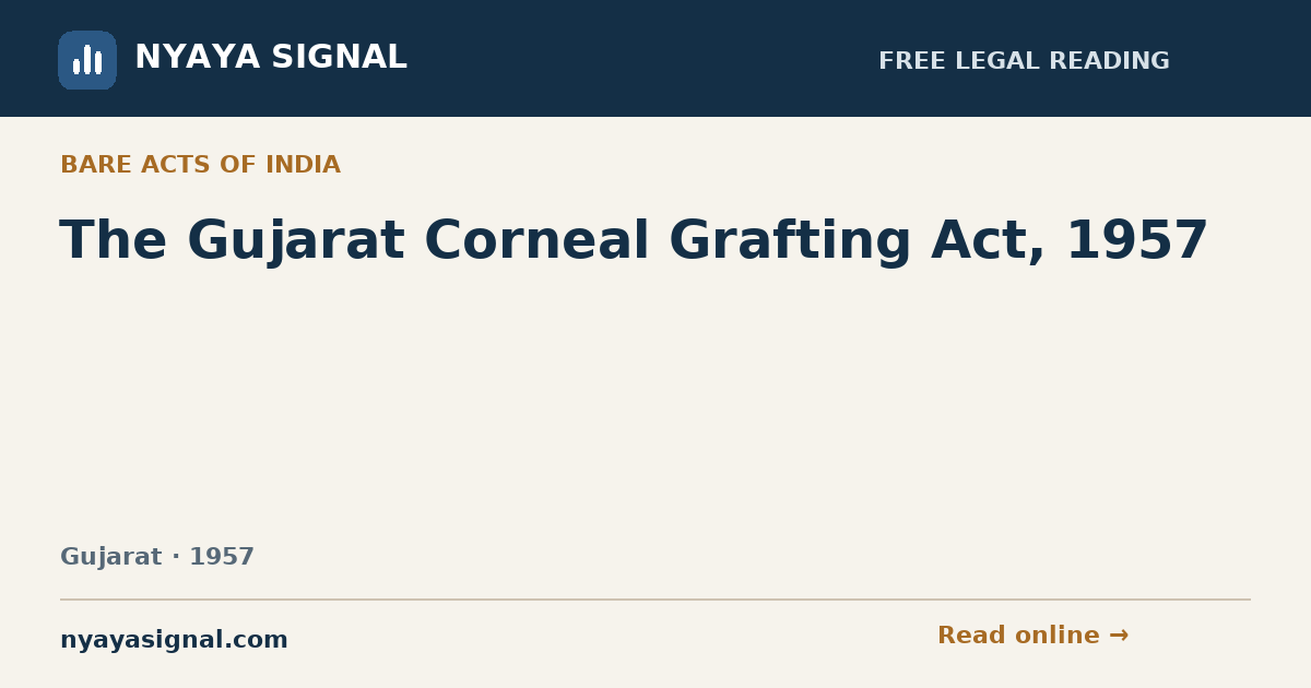 The Gujarat Corneal Grafting Act, 1957 | NYAYA SIGNAL