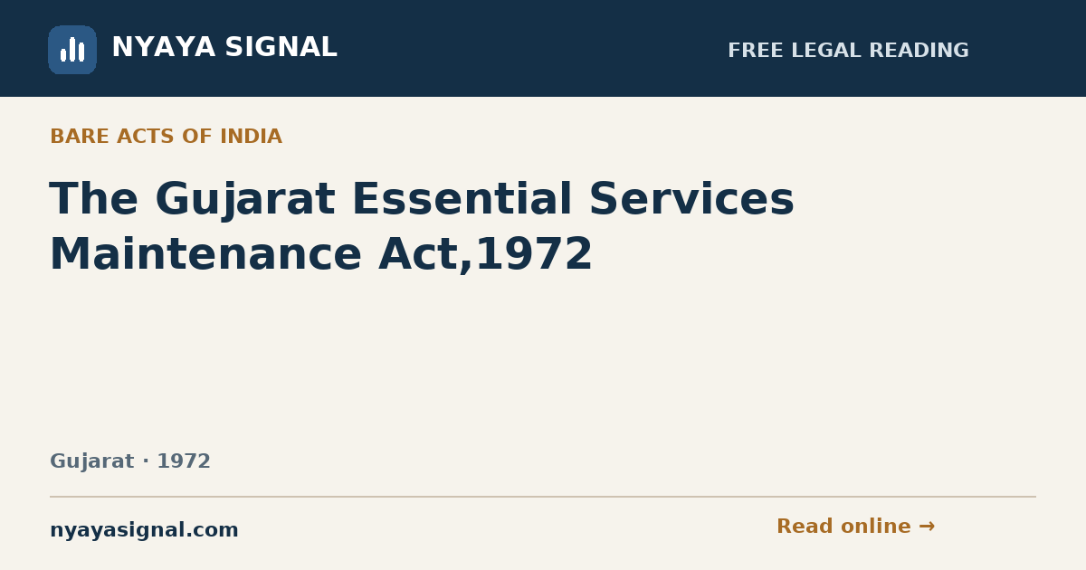 The Gujarat Essential Services Maintenance Act,1972 | NYAYA SIGNAL