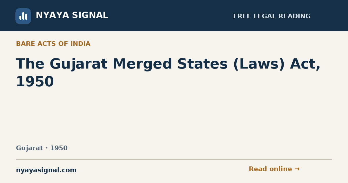 The Gujarat Merged States (Laws) Act, 1950 | NYAYA SIGNAL