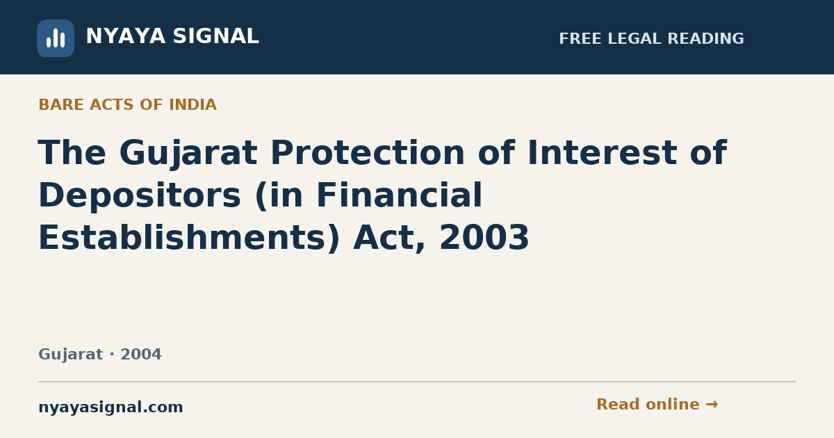 The Gujarat Protection of Interest of Depositors (in Financial Establishments) Act, 2003 | NYAYA SIGNAL