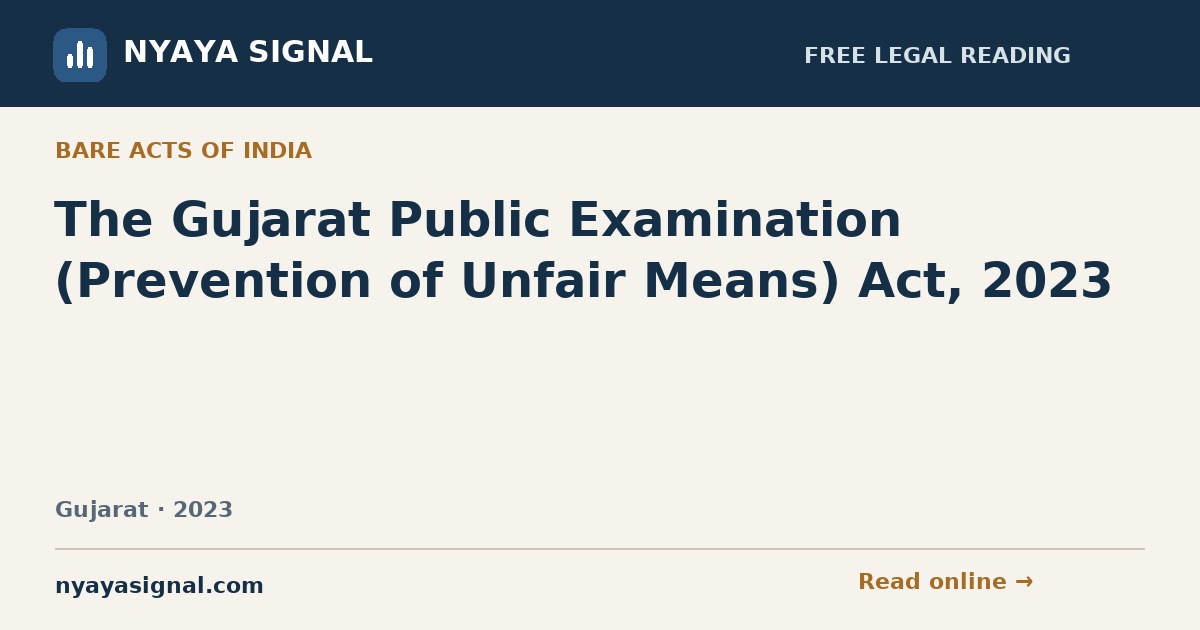 The Gujarat Public Examination (Prevention of Unfair Means) Act, 2023 | NYAYA SIGNAL