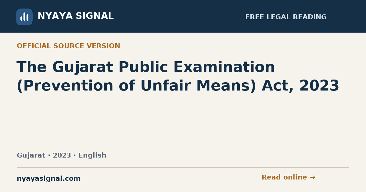 The Gujarat Public Examination (Prevention of Unfair Means) Act, 2023 — English | NYAYA SIGNAL