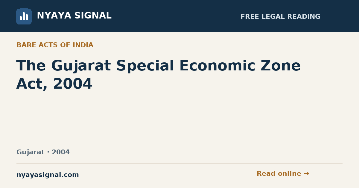 The Gujarat Special Economic Zone Act, 2004 | NYAYA SIGNAL