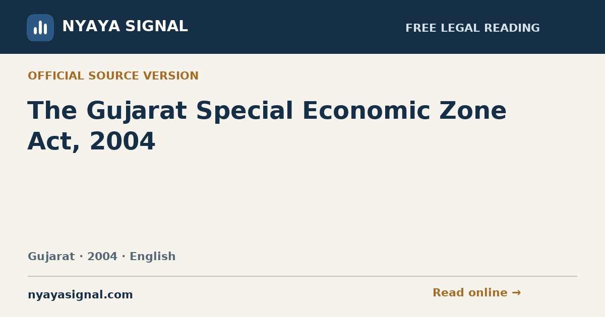 The Gujarat Special Economic Zone Act, 2004 — English | NYAYA SIGNAL