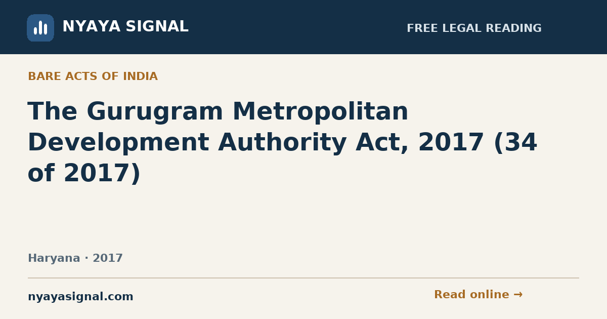 The Gurugram Metropolitan Development Authority Act, 2017 (34 of 2017) | NYAYA SIGNAL
