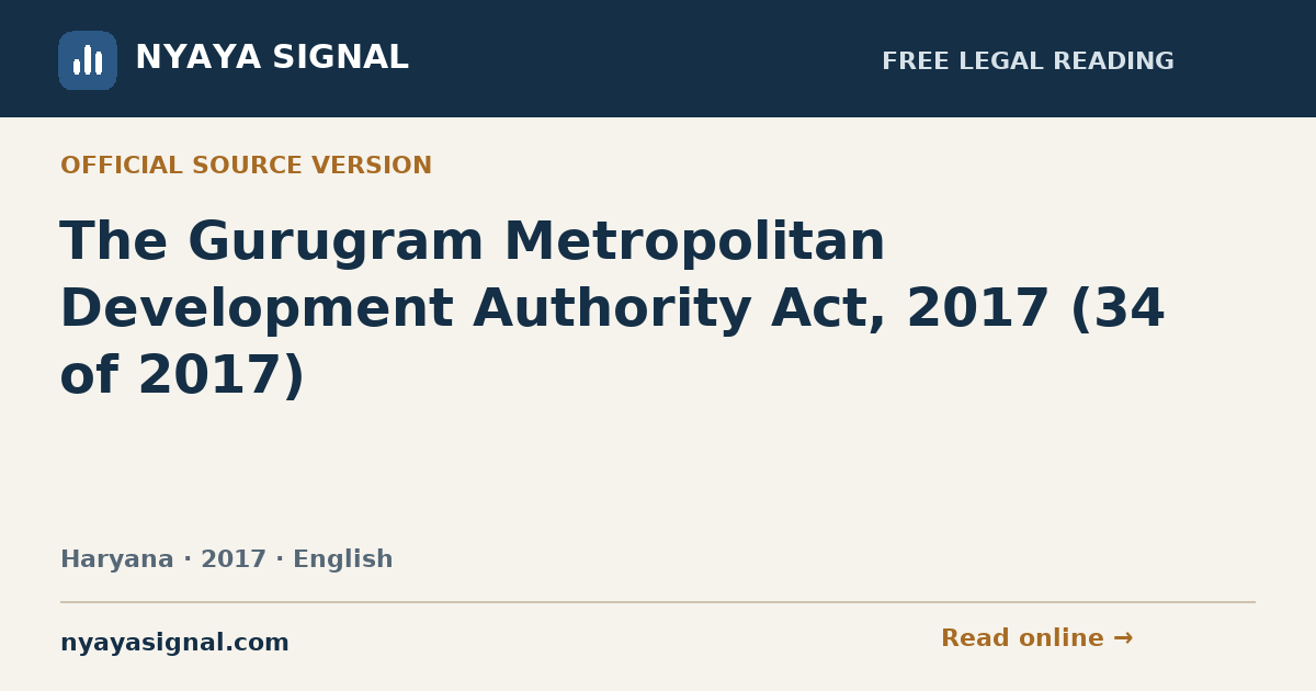 The Gurugram Metropolitan Development Authority Act, 2017 (34 of 2017) — English | NYAYA SIGNAL