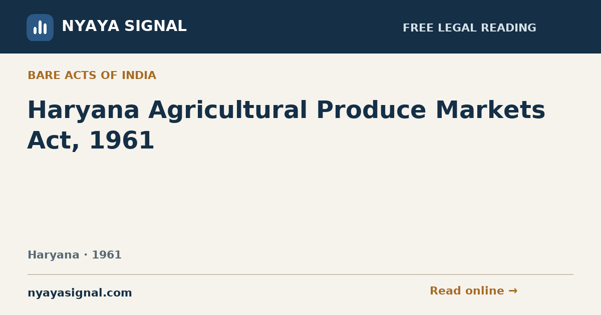 Haryana Agricultural Produce Markets Act, 1961 | NYAYA SIGNAL