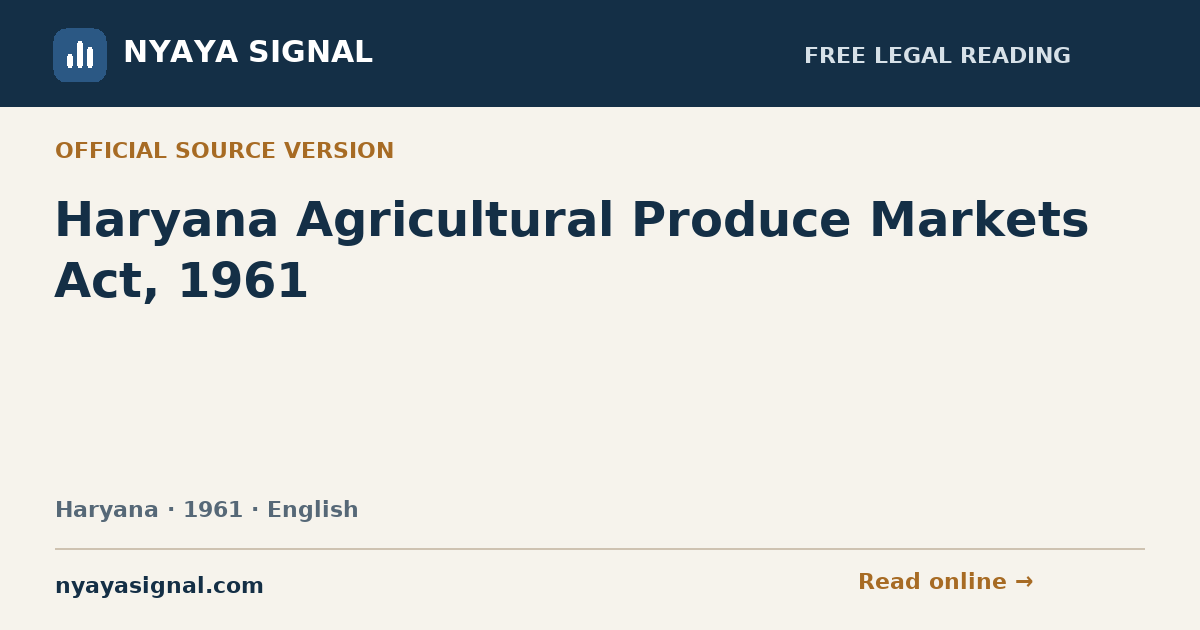 Haryana Agricultural Produce Markets Act, 1961 — English | NYAYA SIGNAL