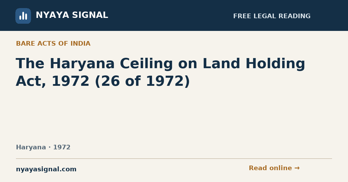 The Haryana Ceiling on Land Holding Act, 1972 (26 of 1972) | NYAYA SIGNAL