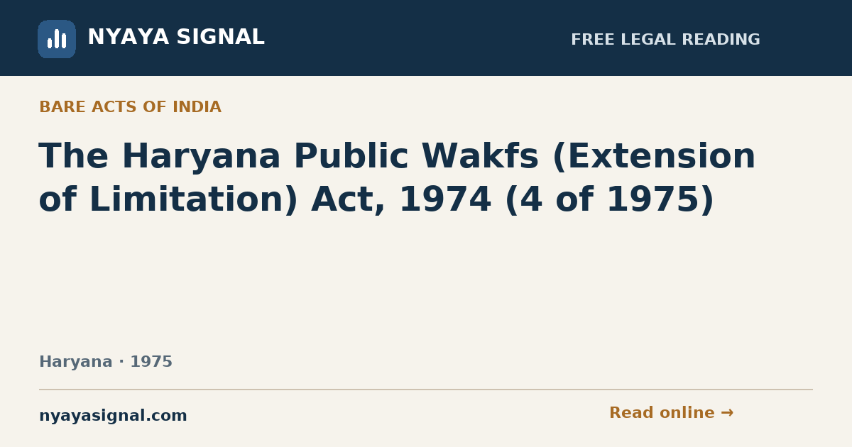 The Haryana Public Wakfs (Extension of Limitation) Act, 1974 (4 of 1975) | NYAYA SIGNAL