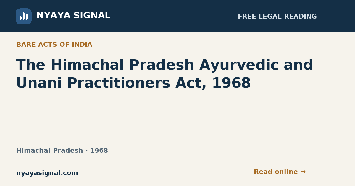 The Himachal Pradesh Ayurvedic and Unani Practitioners Act, 1968 | NYAYA SIGNAL