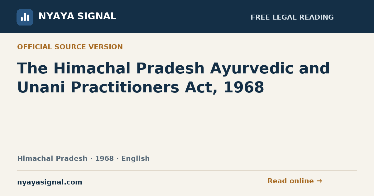 The Himachal Pradesh Ayurvedic and Unani Practitioners Act, 1968 — English | NYAYA SIGNAL