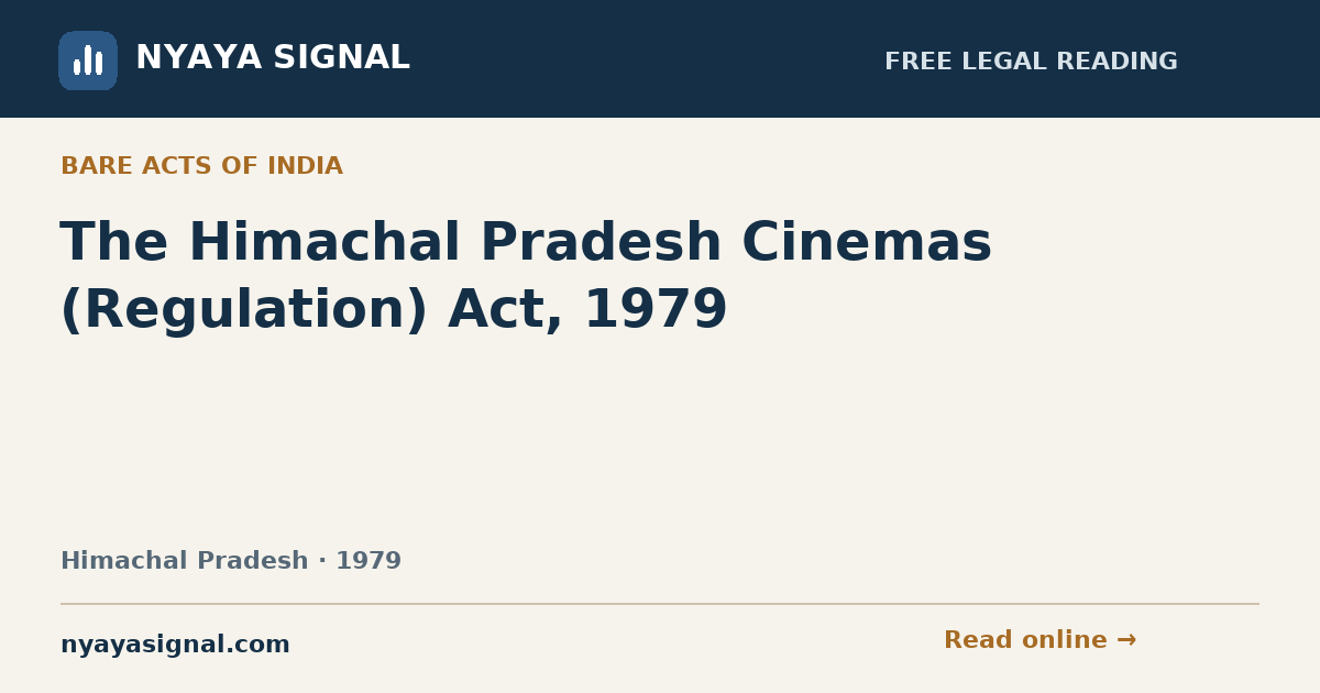 The Himachal Pradesh Cinemas (Regulation) Act, 1979 | NYAYA SIGNAL