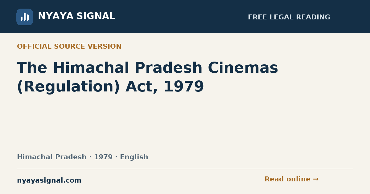 The Himachal Pradesh Cinemas (Regulation) Act, 1979 — English | NYAYA SIGNAL