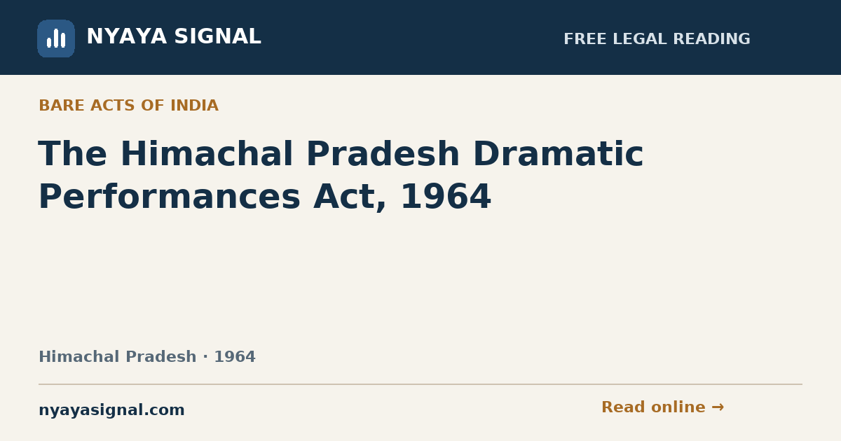The Himachal Pradesh Dramatic Performances Act, 1964 | NYAYA SIGNAL