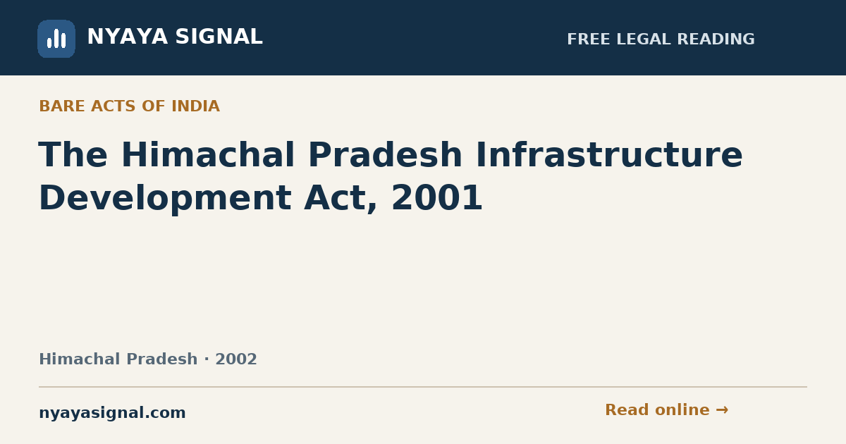 The Himachal Pradesh Infrastructure Development Act, 2001 | NYAYA SIGNAL