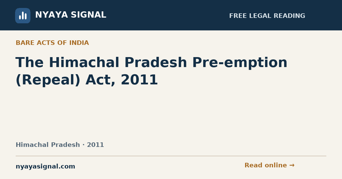 The Himachal Pradesh Pre-emption (Repeal) Act, 2011 | NYAYA SIGNAL