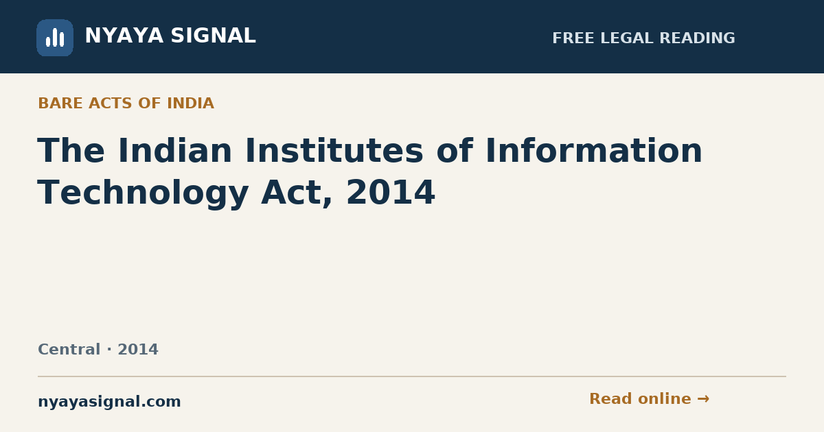 The Indian Institutes of Information Technology Act, 2014 | NYAYA SIGNAL