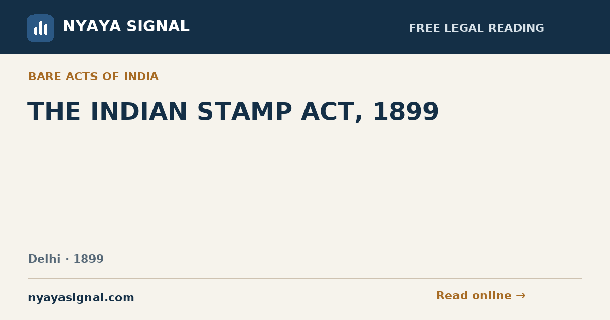 THE INDIAN STAMP ACT, 1899 | NYAYA SIGNAL