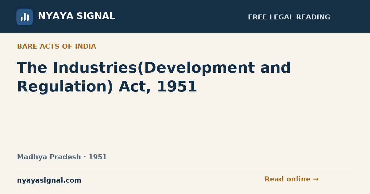 The Industries(Development and Regulation) Act, 1951 | NYAYA SIGNAL
