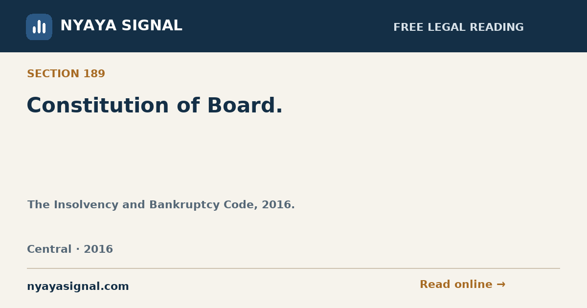 Section 189 — Constitution of Board. | The Insolvency and Bankruptcy Code, 2016. | NYAYA SIGNAL