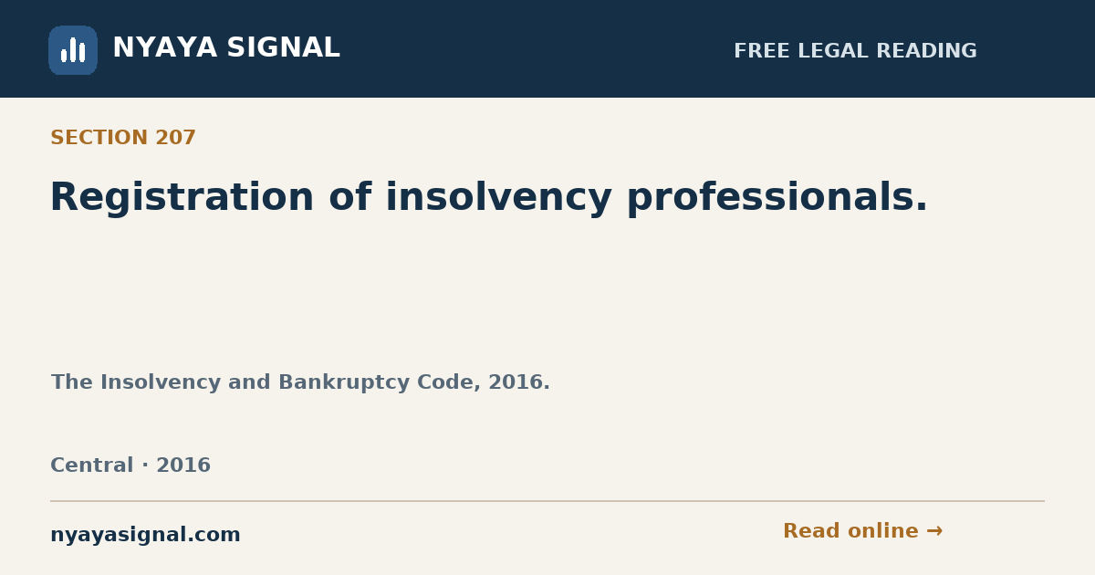 Section 207 — Registration of insolvency professionals. | The Insolvency and Bankruptcy Code, 2016. | NYAYA SIGNAL