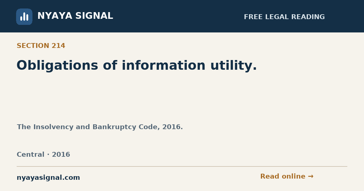 Section 214 — Obligations of information utility. | The Insolvency and Bankruptcy Code, 2016. | NYAYA SIGNAL