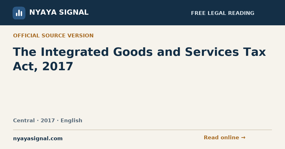 The Integrated Goods and Services Tax Act, 2017 — English | NYAYA SIGNAL