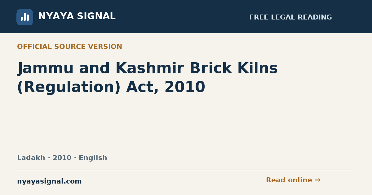 Jammu and Kashmir Brick Kilns (Regulation) Act, 2010 — English | NYAYA SIGNAL