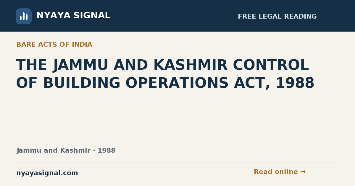THE JAMMU AND KASHMIR CONTROL OF BUILDING OPERATIONS ACT, 1988 | NYAYA SIGNAL