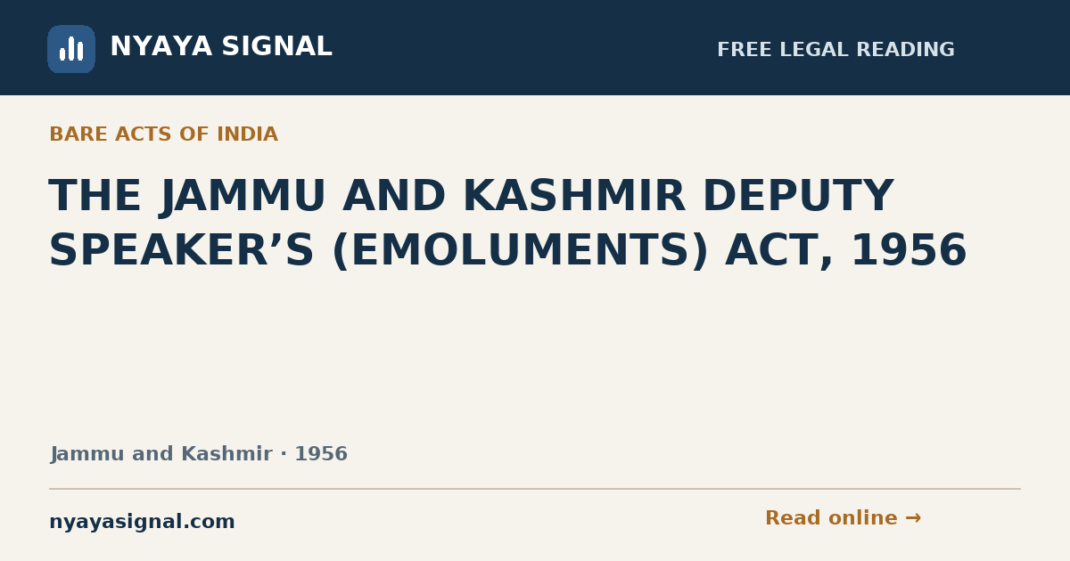 THE JAMMU AND KASHMIR DEPUTY SPEAKER’S (EMOLUMENTS) ACT, 1956 — Language not labelled by source | NYAYA SIGNAL