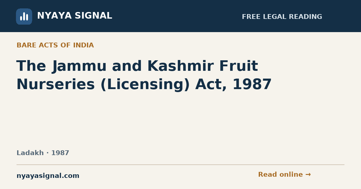 The Jammu and Kashmir Fruit Nurseries (Licensing) Act, 1987 | NYAYA SIGNAL