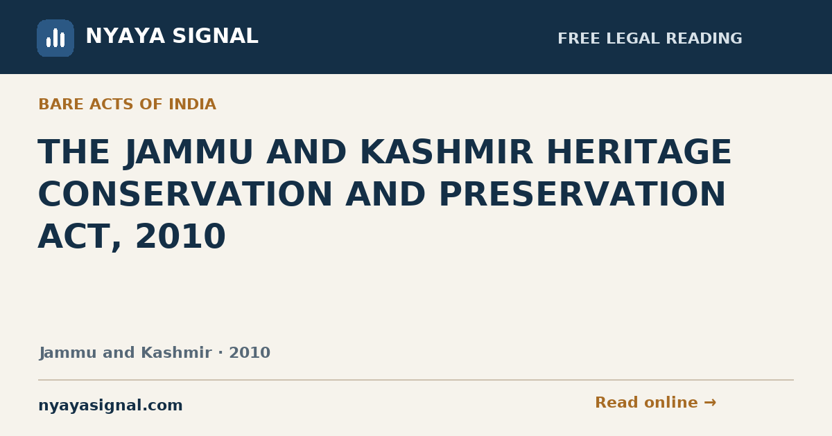 THE JAMMU AND KASHMIR HERITAGE CONSERVATION AND PRESERVATION ACT, 2010 — Language not labelled by source | NYAYA SIGNAL