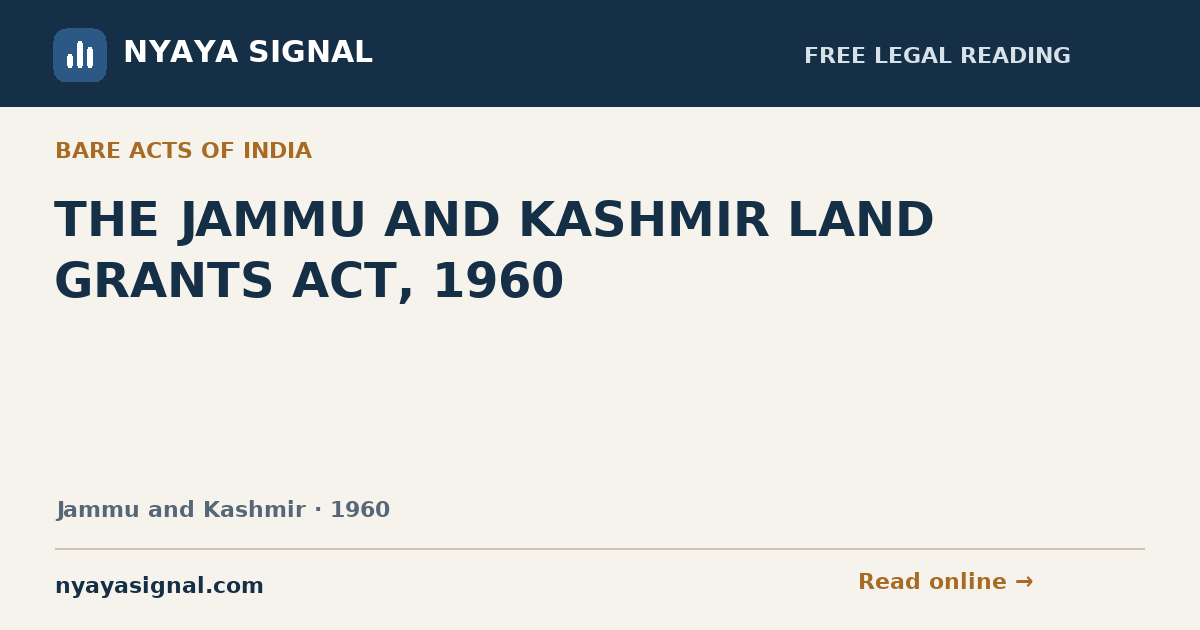 THE JAMMU AND KASHMIR LAND GRANTS ACT, 1960 — Language not labelled by source | NYAYA SIGNAL