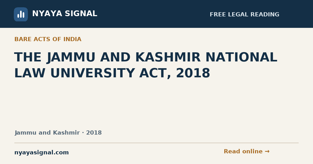THE JAMMU AND KASHMIR NATIONAL LAW UNIVERSITY ACT, 2018 — Language not labelled by source | NYAYA SIGNAL