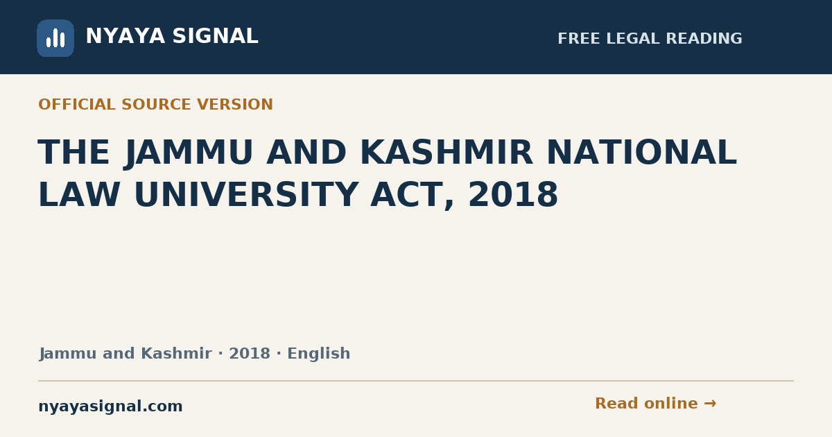 THE JAMMU AND KASHMIR NATIONAL LAW UNIVERSITY ACT, 2018 — English | NYAYA SIGNAL