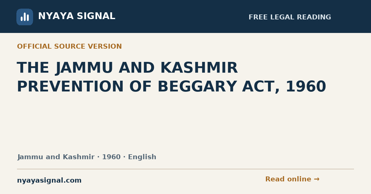 THE JAMMU AND KASHMIR PREVENTION OF BEGGARY ACT, 1960 — English | NYAYA SIGNAL