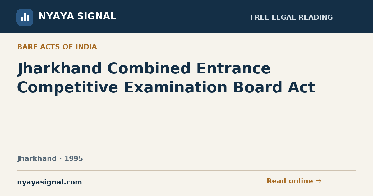 Jharkhand Combined Entrance Competitive Examination Board Act — Language not labelled by source | NYAYA SIGNAL