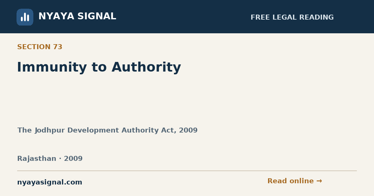 Section 73 — Immunity to Authority | The Jodhpur Development Authority Act, 2009 | NYAYA SIGNAL