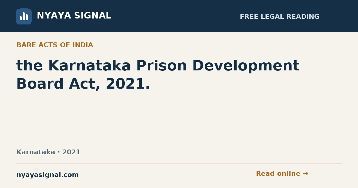 the Karnataka Prison Development Board Act, 2021. | NYAYA SIGNAL
