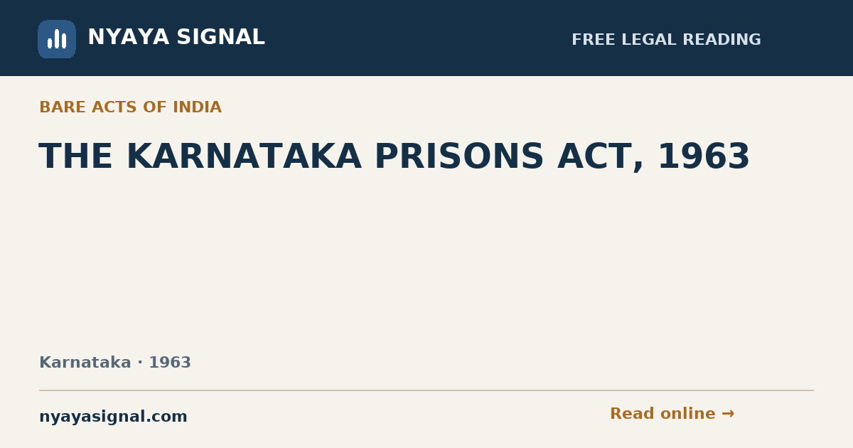THE KARNATAKA PRISONS ACT, 1963 | NYAYA SIGNAL